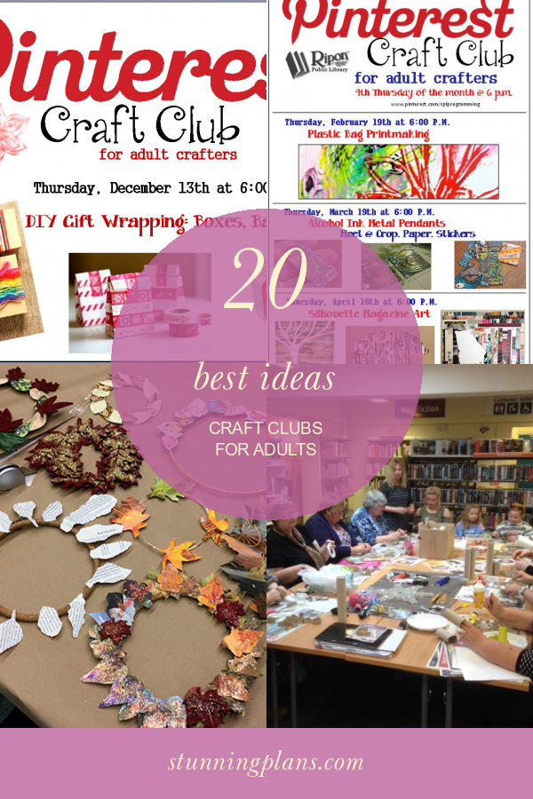 20 Best Ideas Craft Clubs For Adults Home Family Style And Art Ideas